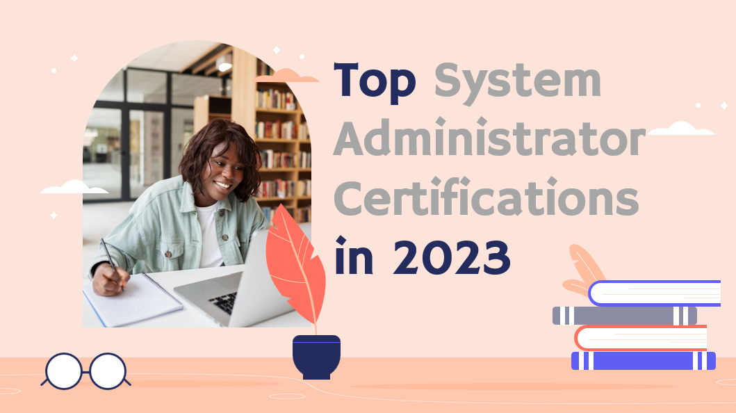 Top System Administrator Certifications In 2023 CertDeed   System Administrator Certifications In 2023 